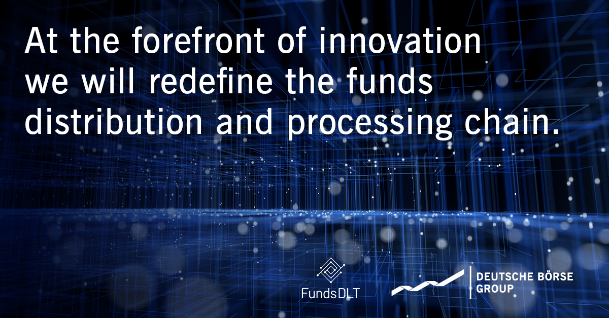 230731_FundsDLT_PR Deutsche Börse Group acquires all outstanding shares of FundsDLT